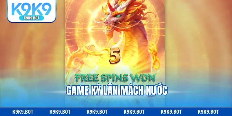 Game kỳ lân mách nước Game kỳ lân mách nước