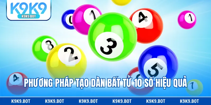 Phương pháp tạo dàn bất tử 10 số hiệu quả